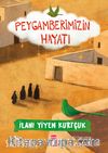 İlanı Yiyen Kurtçuk - Peygamberimizin Hayatı