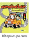 Arabalar – Boyama Kitabı