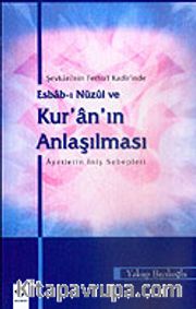 Esbab-ı Nüzul ve Kur'an'ın Anlaşılması