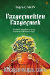 Vazgeçmekten Vazgeçmek 