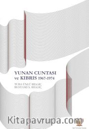 Yunan Cuntası ve Kıbrıs 1967-1974