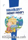 Keloğlan İle Hayat Pınarı