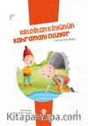Keloğlan Köyünün Kahramanı Oluyor