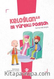 Keloğlan İle İyi Yürekli Padişah