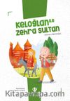 Keloğlan İle Zehra Sultan