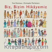 Biz, Bizim Hikayemiz