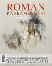 Roman Kahramanları Üç Aylık Edebiyat Dergisi Sayı:46 Nisan-Mayıs-Haziran 2021