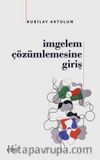 İmgelem Çözümlemesine Giriş