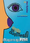 Kirpiğin Düşmesin Yere & Mor Öyküler