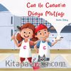 Can ile Canan’ın Dünya Mutfağı