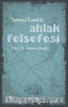 Bertrand Russell’da Ahlak Felsefesi