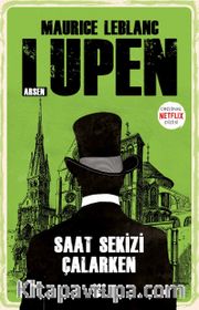 Arsen Lupen / Saat Sekizi Çalarken