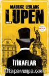 Arsen Lupen / İtiraflar