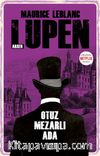 Arsen Lupen / Otuz Mezarlı Ada