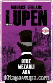 Arsen Lupen / Otuz Mezarlı Ada
