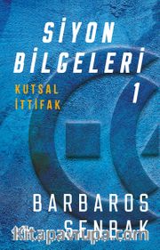 Siyon Bilgeleri 1 / Kutsal İttifak