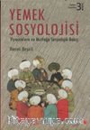 Yemek Sosyolojisi & Yiyeceklere ve Mutfağa Sosyolojik Bakış