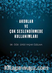 Akorlar ve Çok Seslendirmede Kullanımları