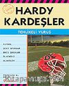 Tehlikeli Vuruş / Hardy Kardeşler
