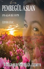 Pembe Gül Aslan