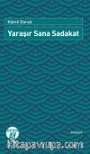 Yaraşır Sana Sadakat