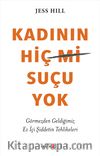 Kadının Hiç Suçu Yok & Görmezden Geldiğimiz Ev İçi Şiddetin Tehlikeleri