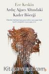 Ardıç Ağacı Altındaki Kader Böceği 
