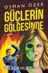 Güçlerin Gölgesi