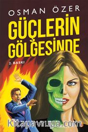 Güçlerin Gölgesi