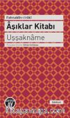 Aşıklar Kitabı - Uşşakname