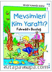 Mevsimleri Kim Yarattı? / Sevgi Yumağı Dizisi 1