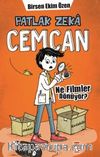 Patlak Zeka Cemcan 6 / Ne Filmler Dönüyor?