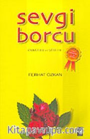 Sevgi Borcu Öyküler ve Şiirler