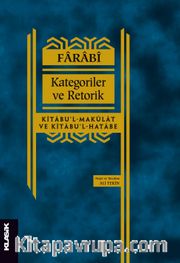 Kategoriler ve Retorik <br /> Kitabu’l-Makulat ve Kitabu’l-Hatabe