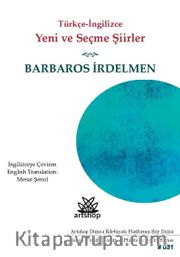 Yeni ve Seçme Şiirler (Türkçe-İngilizce)