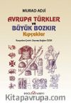 Avrupa Türkler ve Büyük Bozkır Kıpçaklar