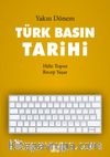 Yakın Dönem Türk Basın Tarihi