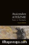 Ataizmden Ateizme & Tanrı ve Yanılgılar