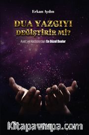 Dua Yazgıyı Değiştirir Mi?