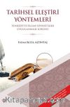 Tarihsel Eleştiri Yöntemlerin Tenkidi ve İslami Rivayetlere Uygulanması Sorunu