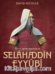 Selahaddin Eyyubi <br /> Osprey Büyük Komutanlar