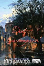 Dert Görmeyesin