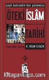 Şeyh Bedreddin'den Günümüze Öteki İslam Tarihi 3. Cilt