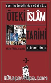 Şeyh Bedreddin'den Günümüze Öteki İslam Tarihi 3. Cilt