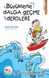Büyüklerle Dalga Geçme Dersleri