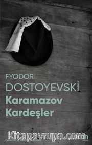 Karamazov Kardeşler (Fotoğraflı Klasikler)