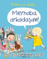 Merhaba, Arkadaşım!