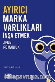 Ayırıcı Marka Varlıkları İnşa Etmek