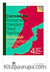 Çanakkale Muharebe Alanları Gezi Rehberi / Gallipoli Battlefield Guide