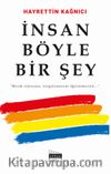 İnsan Böyle Bir Şey